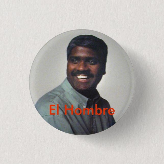 El Hombre 1 Inch Round Button (Front)