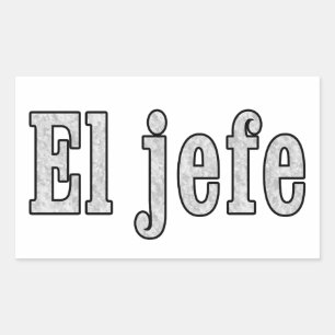 El jefe is the Boss Sticker