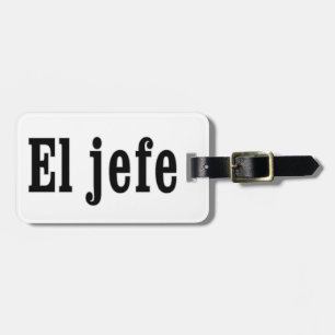 El jefe "The Boss" Luggage Tag