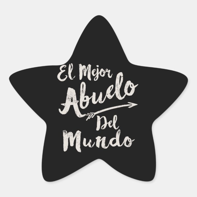 El Mejor Abuelo Del Mundo Grandpa Fathers Day Star Sticker (Front)