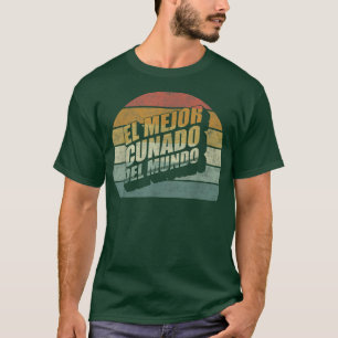 El Mejor Cunado Del Mundo Men Retro Vintage Decor  T-Shirt