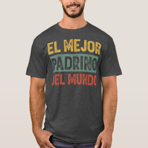 El Mejor Padrino Del Mundo Men Retro Vintage Decor T-Shirt