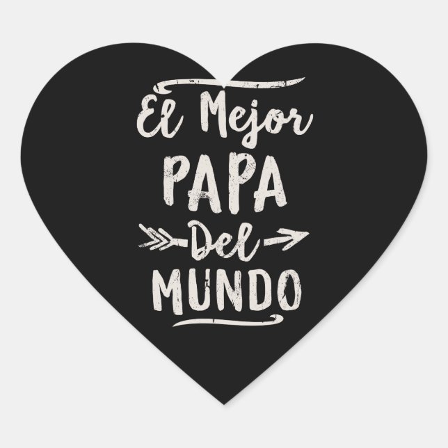 El Mejor Papa Del Mundo Dad Fathers Day Heart Sticker (Front)
