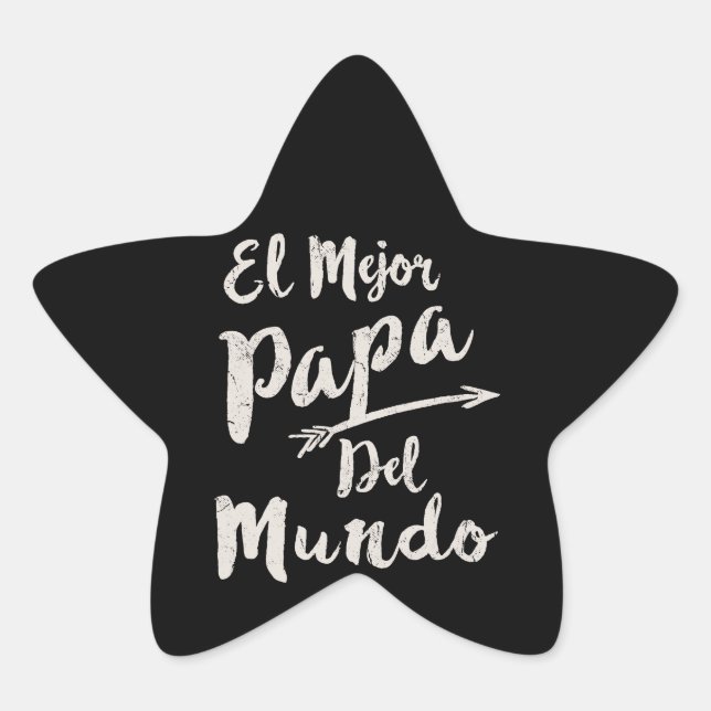 El Mejor Papa Del Mundo Dad Fathers Day Star Sticker (Front)