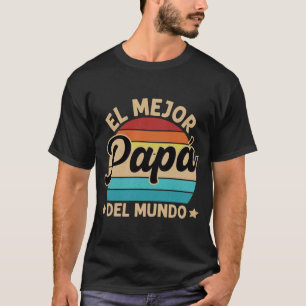 El Mejor Papá Del Mundo Retro Vintage T-Shirt