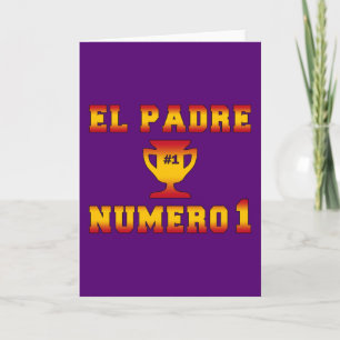 El Padre Número 1 #1 Dad in Spanish Father's Day Card