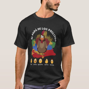 El Papa de lo pollitos funny Spanish Dia del Padre T-Shirt