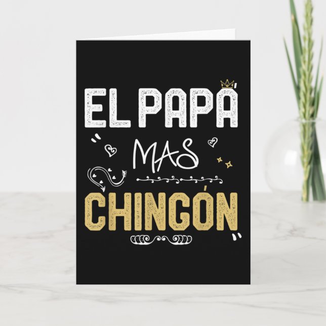 El Papa Mas Chingon Spanish Dad Cool Mexican Card (Front)