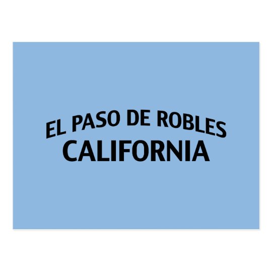 El Paso de Robles California Postcard