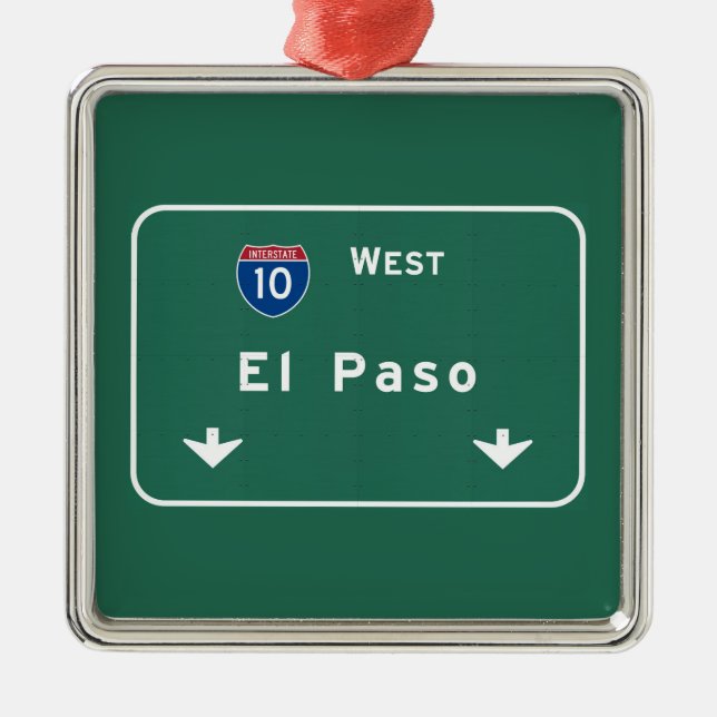 El Paso Texas tx Interstate Highway Freeway Road : Metal Ornament (Front)