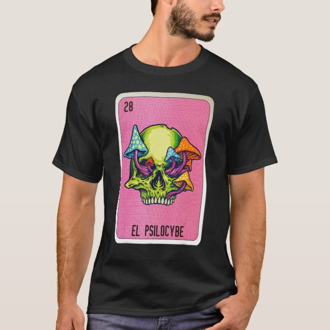 El Psilocybe Mexican Slang Lottery Bingo Cards T-Shirt (Front)