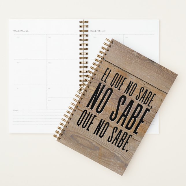 El Que No Sabe, No Sabe Que No Sabe Planner (Display)