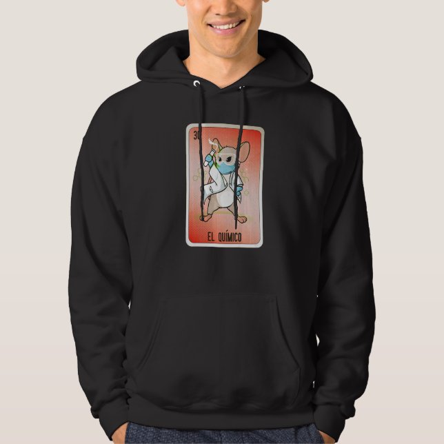 El Químico Mexican Slang Lottery Bingo Cards   Hoodie (Front)