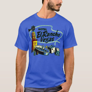 El Rancho Las Vegas T-Shirt