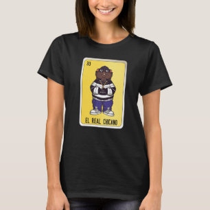 El Real Chicano Mexican Slang Lottery Bingo Cards  T-Shirt