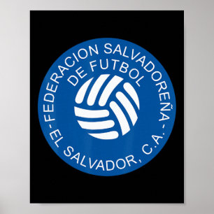 El Salvador Footll (soccer) Fanclub Poster