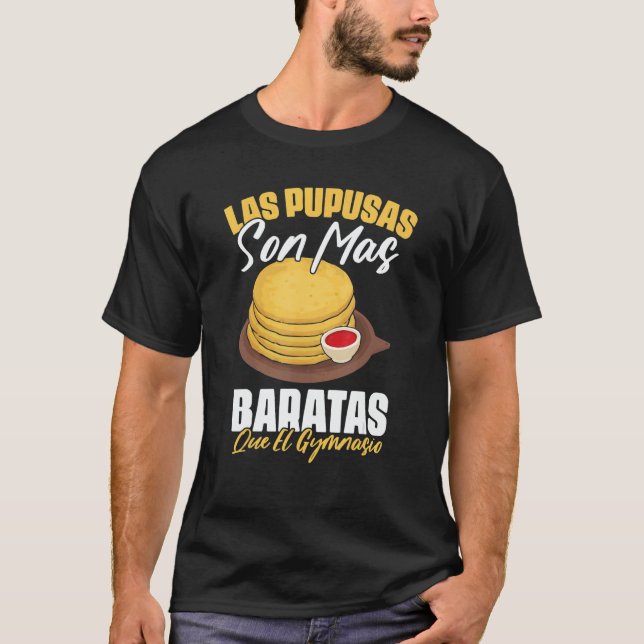 El Salvador Pupusa Salvadorian Salvadoran 2 T-Shirt (Front)
