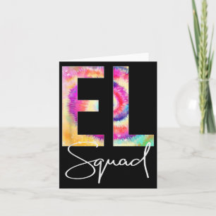 El Squad Tie Dye Back To School Women Appreciation Card