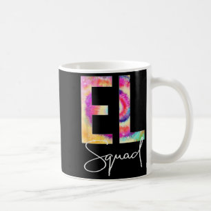El Squad Tie Dye Back To School Women Appreciation Coffee Mug
