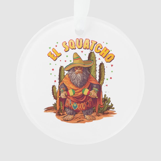El Squatcho Bigfoot avec Maraca, Sombrero et Ponc (devant)