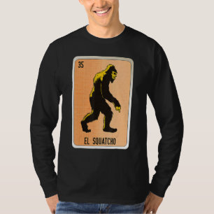 El Squatcho Mexican Slang Lottery Bingo Cards T-Shirt