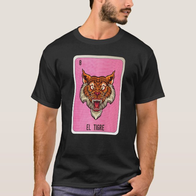 El Tigre Mexican Lottery Mexico Loteria Cards T-Shirt (Front)