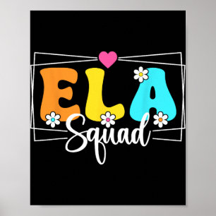 Ela Squad Teacher Ck To School English Language Ar Poster