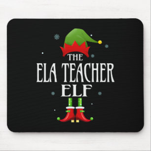 Ela Teacher Elf Xmas Matching Family Group Christm Mouse Pad