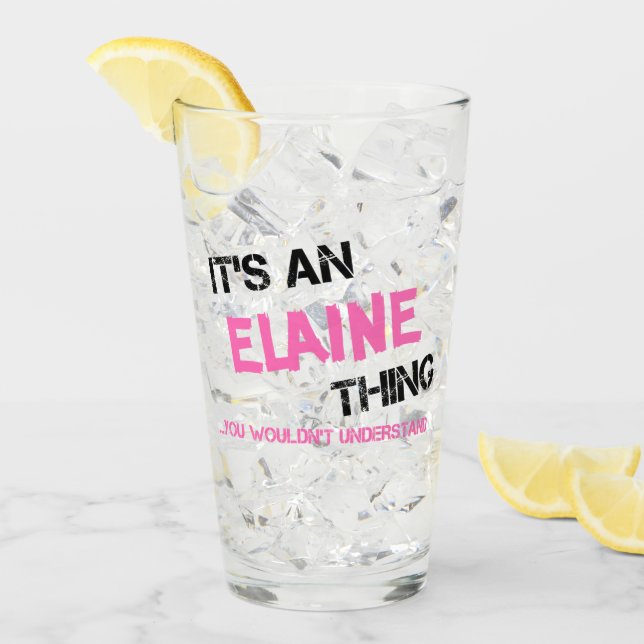 Elaine thing you wouldn't understand glass (Front Ice)