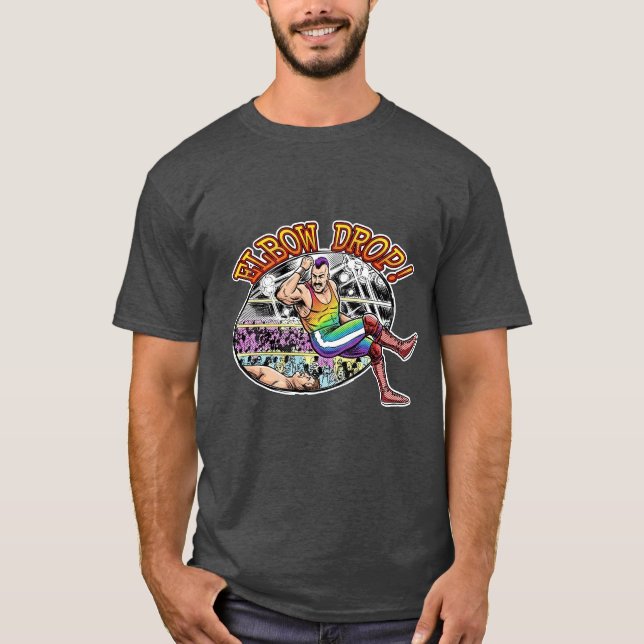 Elbow Drop! T-Shirt (Front)
