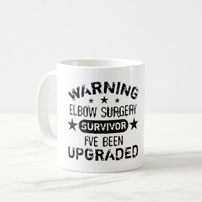 Elbow Surgery Humour Upgraded Coffee Mug (Front Left)