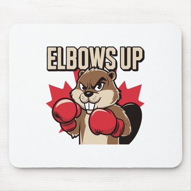 Elbows Up Beaver Boxing Proud Canadian Strong Cana Mouse Pad (Front)
