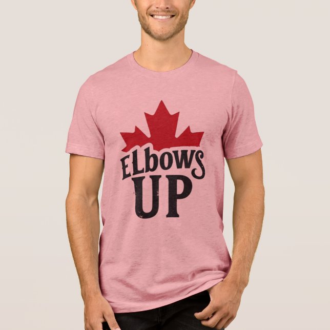 Elbows Up – Bold Canadian Spirit Tri-Blend Shirt (Front)