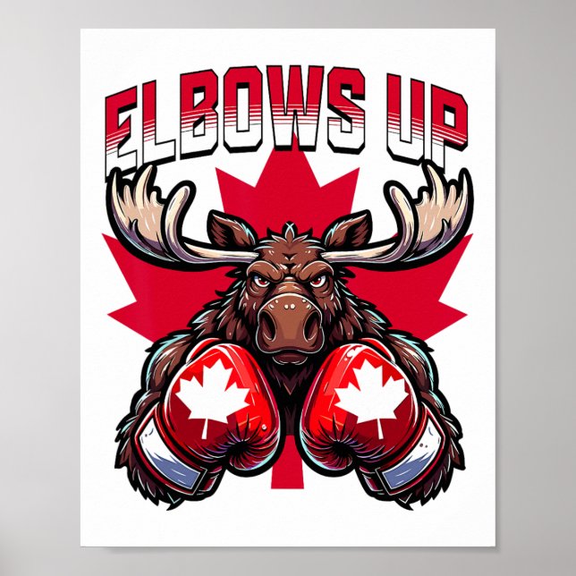 Elbows Up Canada Boxing Moose Maple Leaf Canadian  Poster (Front)