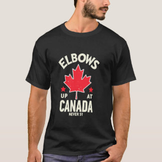 Elbows Up Canada Never 51 Canada Flag Stand Strong T-Shirt