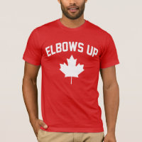 Elbows Up Canada - Proud Canadian