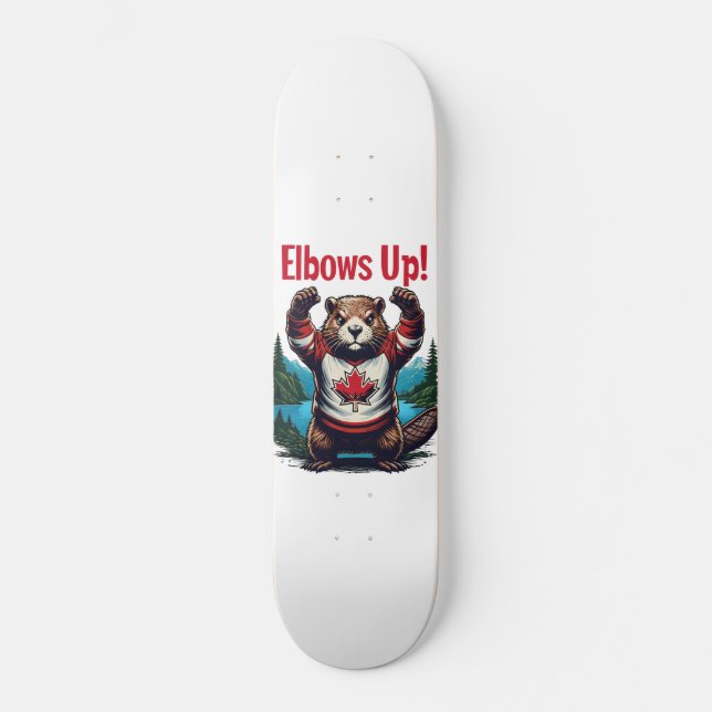 Elbows Up Canada Skateboard (Front)