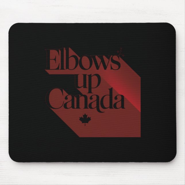 Elbows Up Canada Sticker2  Mouse Pad (Front)