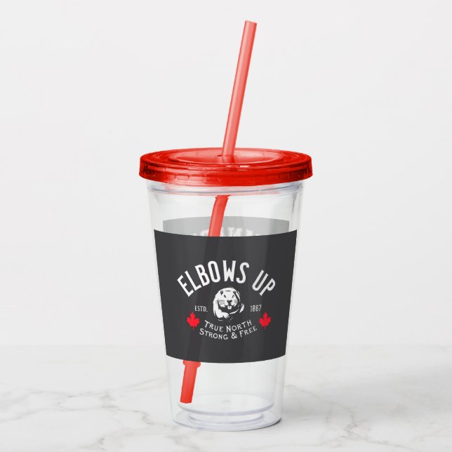 Elbows Up Canada Strong Acrylic Tumbler (Back)