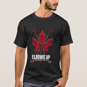 Elbows Up Canada True North Strong and Free Proud  T-Shirt