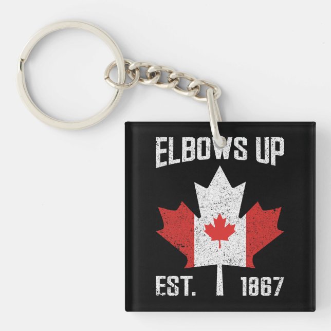 Elbows Up Canada True North Strong Proud Canadian Keychain (Front)