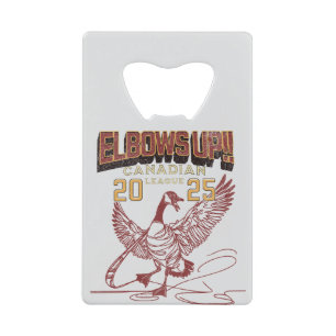 Elbows UP! Canadian League Canada Geese Credit Card Bottle Opener