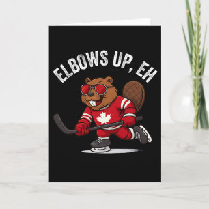 Elbows Up Eh Beaver Hockey Players Funny Canada Da Card