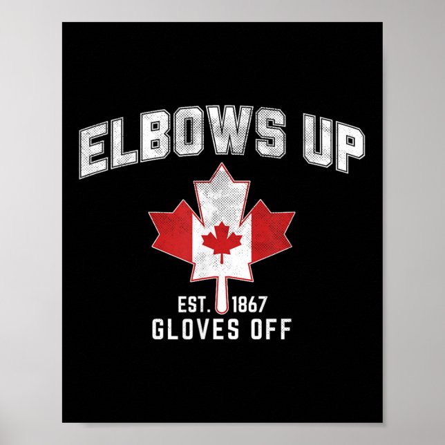 Elbows Up Est 1867 Canadian Maple Leaf Canada  Poster (Front)
