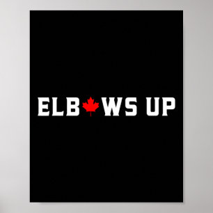Elbows Up Funny Canadian Hockey Maple Leaf Pride S Poster