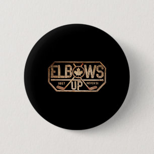 Elbows Up Never 51 True North 1867 Canadian Hockey 2 Inch Round Button