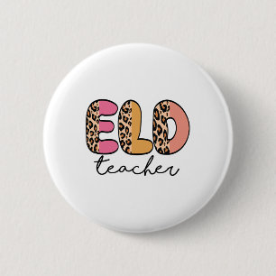Eld Teacher Retro Leopard Ck To School 2 Inch Round Button