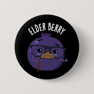 Elder-berry Funny Berry Pun  2 Inch Round Button