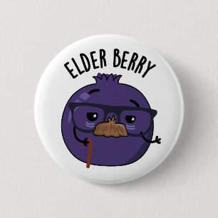 Elder-berry Funny Berry Pun  2 Inch Round Button