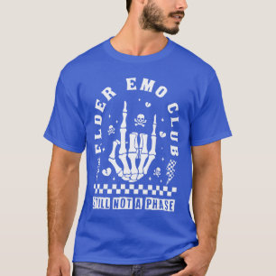 Elder Emo Club Still Not A Phase Skeleton Hand Roc T-Shirt